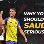 Why you should take Saudi Pro League seriously?