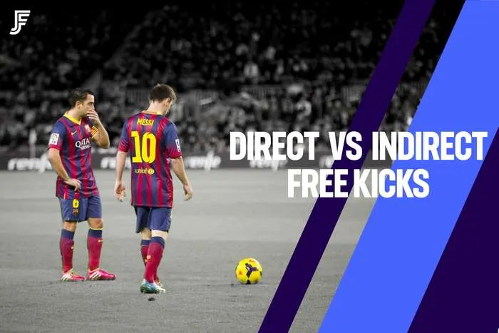 Direct vs Indirect Free Kick