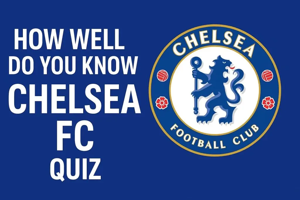 Chelsea FC Quiz