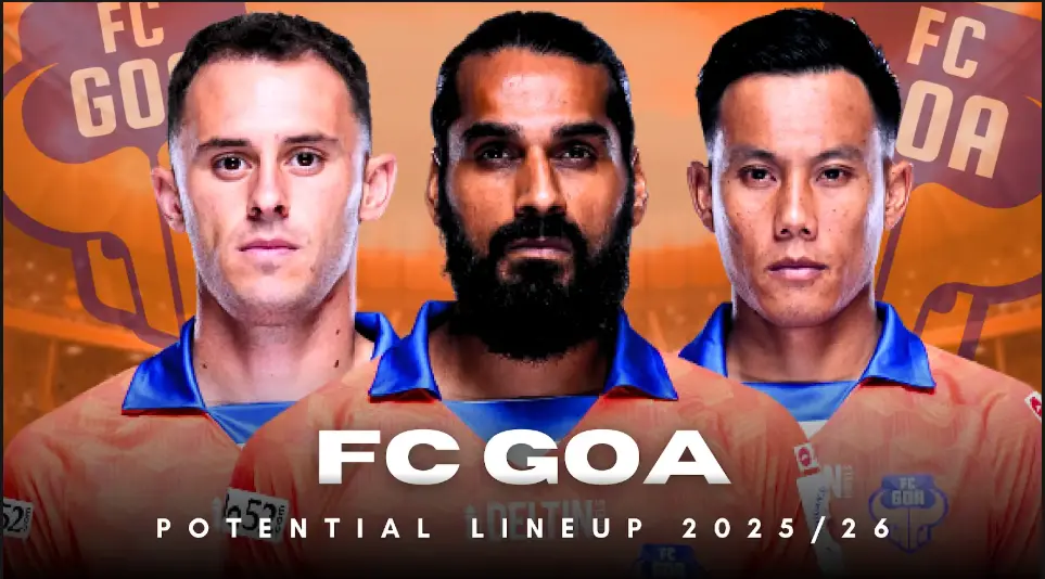 FC Goa's Potential Lineup For ISL 2025/26